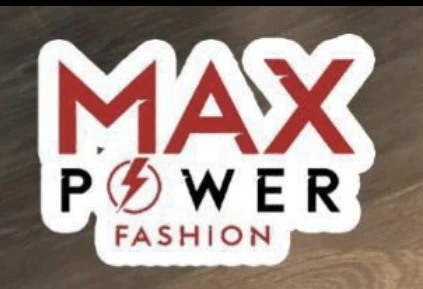 Max Power Fashion